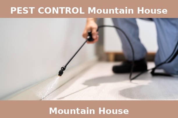 PEST CONTROL Mountain House